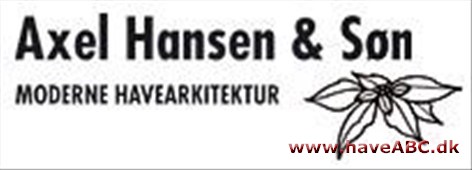 Axel Hansen & Søn ApS Axel Hansen & Søn - nutidens anlægsgartner. Vi er et lille firma, som udfører alt i nyanlæg, omforandringer, pleje, vedligeholdelse og snerydning, både for private og virksomheder.